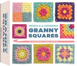 MEZCLA Y COMBINA GRANNY SQUARES- MANUAL + 50 CARTAS