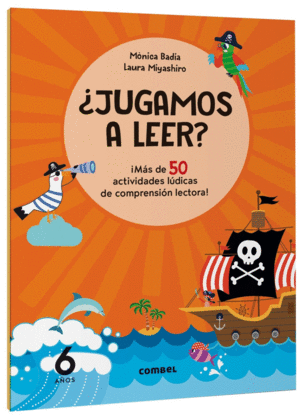 JUGAMOS A LEER? MAS DE 50 ACTIVIDADES LUDICAS DE COMPRENSION LECTORA! 6 AOS