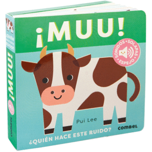 �MUU! �QUIEN HACE ESTE RUIDO?