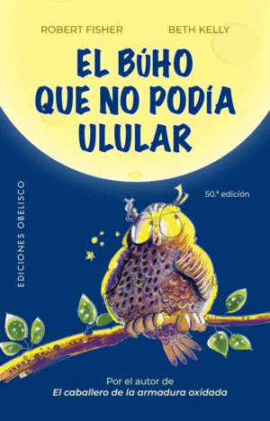 EL BUHO QUE NO PODIA ULULAR (N.E.)