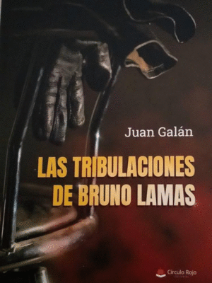 LAS TRIBULACIONES DE BRUNO LAMAS