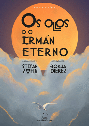 OS OLLOS DO IRMAN ETERNO (NOVELA GRAFICA)