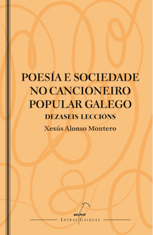 POESA E SOCIEDADE NO CANCIONEIRO POPULAR GALEGO