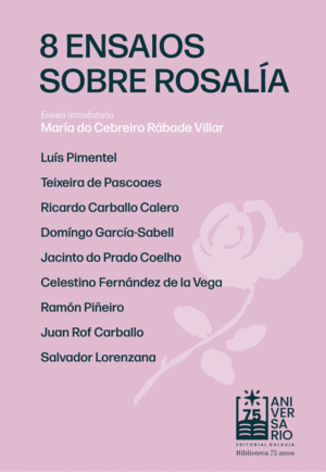 (G).8 ENSAIOS SOBRE ROSALIA.(BIBLIOTECA 75 ANIVERSARIO)
