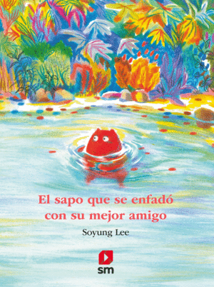 EL SAPO QUE SE ENFAD CON SU MEJOR AMIGO