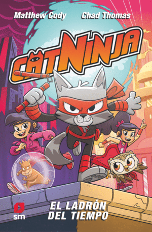 CATNINJA 2: EL LADRN DEL TIEMPO