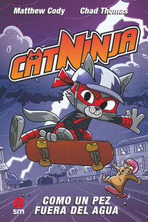 CATNINJA 4: COMO UN PEZ FUERA DEL AGUA