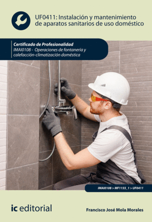 INSTALACION Y MANTENIMIENTO DE APARATOS SANITARIOS DE USO DOMESTICO. IMAI0108 -