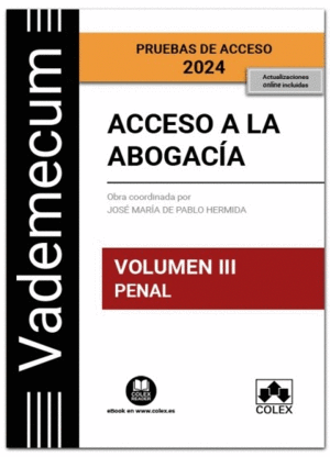 ACCESO A LA ABOGACIA. VOLUMEN III. PARTE ESPECIFICA PENAL (3. ED