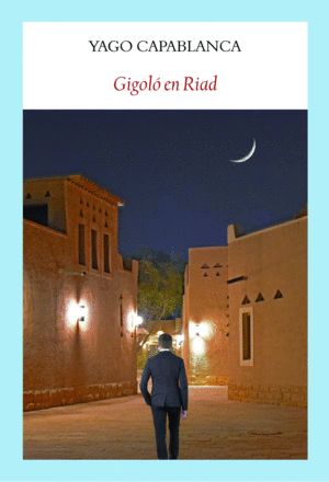 GIGOL EN RIAD