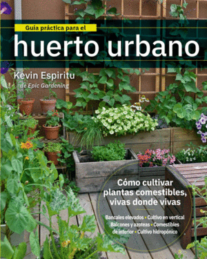 GUIA PRACTICA PARA EL HUERTO URBANO