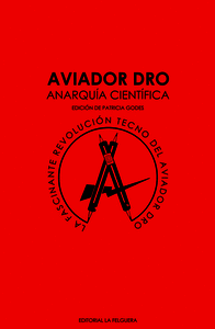 AVIADOR DRO. ANARQUIA CIENTIFICA