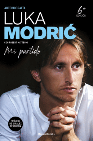 MI PARTIDO. LA AUTOBIOGRAFIA DE LUKA MODRIC