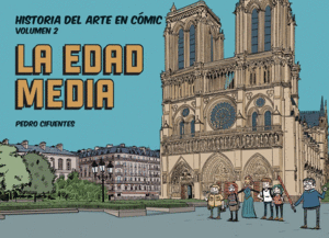 HISTORIA DEL ARTE EN COMIC. LA EDAD MEDIA