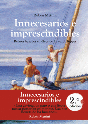 INNECESARIOS E IMPRESCINBIBLES