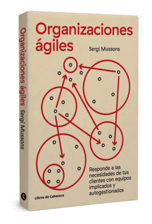 ORGANIZACIONES AGILES