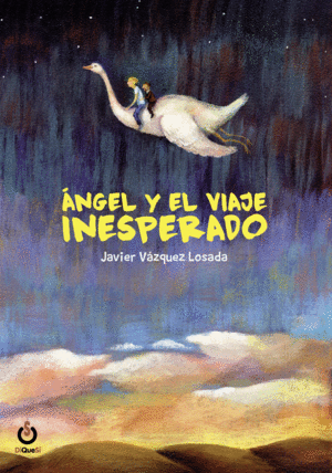 ANGEL Y EL VIAJE INESPERADO