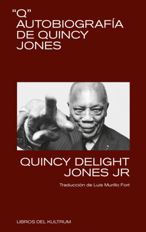 Q. AUTOBIOGRAFIA DE QUINCY JONES