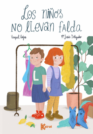 LOS NIOS NO LLEVAN FALDA