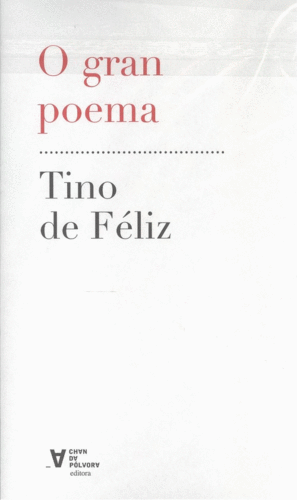 O GRAN POEMA