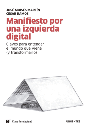 MANIFIESTO POR UNA IZQUIERDA DIGITAL