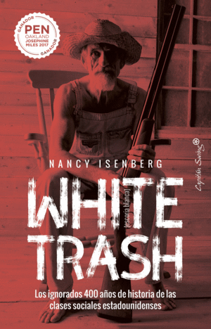 WHITE TRASH (ESCORIA BLANCA)