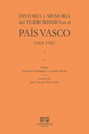 HISTORIA Y MEMORIA DEL TERRORISMO EN EL PAIS VASCO