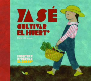 3. YA S CULTIVAR EL HUERTO