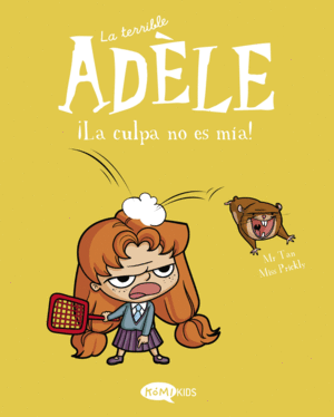 LA TERRIBLE ADELE VOL.3 LA CULPA NO ES MIA!