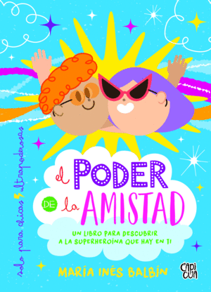 EL PODER DE LA AMISTAD