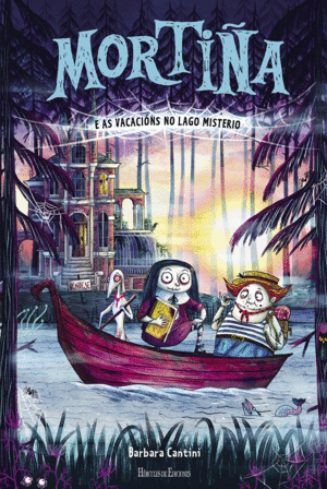 MORTIA 4. MORTIA E AS VACACINS NO LAGO MISTERIO