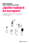 QUIEN HABLARA EN EUROPEO?