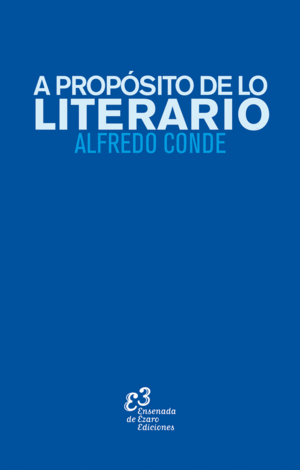 A PROPSITO DE LO LITERARIO