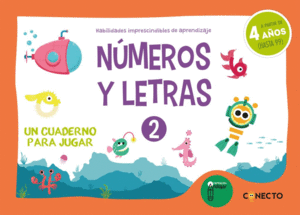 N�MEROS Y LETRAS 2. HABILIDADES IMPRESCINDIBLES APRENDIZA