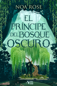 EL PRINCIPE DEL BOSQUE OSCURO