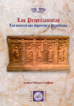 LAS PRISCILIANISTAS