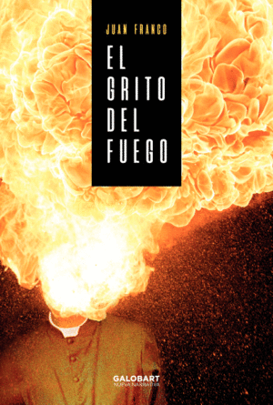 EL GRITO DEL FUEGO