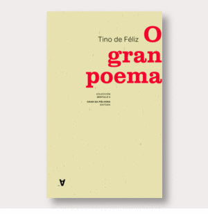 O GRAN POEMA