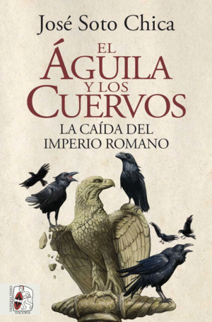 EL �GUILA Y LOS CUERVOS