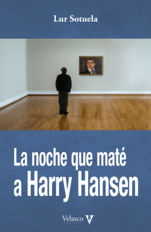 LA NOCHE QUE MAT A HARRY HANSEN