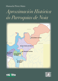 APROXIMACION HISTORICA AS PARROQUIAS DE NOIA