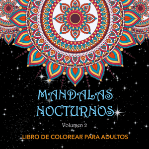 MANDALAS NOCTURNOS. VOL. 2