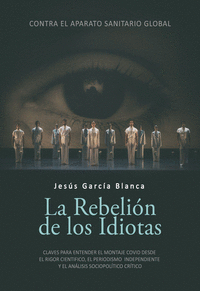 LA REBELION DE LOS IDIOTAS