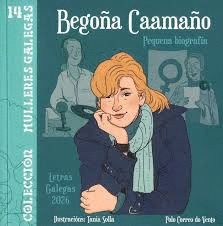 BEGO�A CAAMA�O. PEQUENA BIOGRAFIA