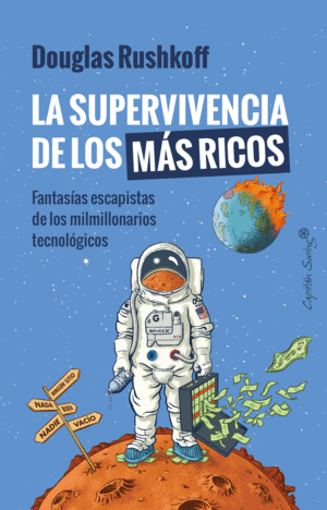 LA SUPERVIVENCIA DE LOS MAS RICOS