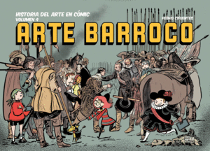 HISTORIA DEL ARTE EN COMIC. ARTE BARROCO