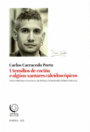 UTENSILIOS DE COCIA E ALGUNS XANTARES CALEIDEOSCOPICOS