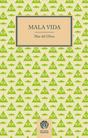 MALA VIDA