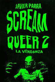 SCREAM QUEER 2. LA VENGANZA