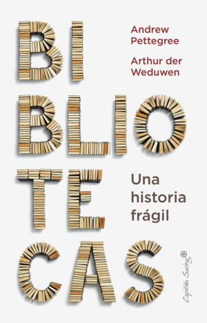 LA BIBLIOTECA: UNA HITORIA FRGIL